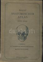 Carl Toldt: Anatomischer Atlas, Urban & Schwarzenberg, Wien 1908, 160 p. I. kötet, Kiadói, egész...