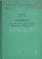 Slezák István/Angeli Tibor: Tankönyv a fegyvernemi és szakalegységek általános katonai kiképzéséhez (számozott példány Bp., 1967.Kiadói műbőr kötés , 562 p.