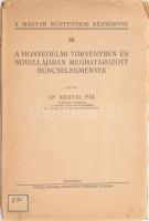 Dr. Angyal Pál: A magyar büntetőjog kézikönyve. 20.A honvédelmi törvényben és novellájában meghatározott bűncselekmények. Bp., 1942. Attila nyomda. 178p. Kiadói kissé gyűrött papírborítóval