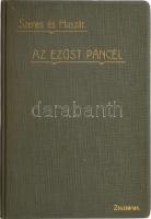 Szenes Béla - Huszár Péter: Az ezüst páncél. Vígjáték három felvonásban. Bp., 1930. Globus. 30p. Papírborítóval, aranyozott egészvászon védőborítóval. egyedi névre szóló felirattal, Huszár Péter által DEDIKÁLT! egy lap kijár