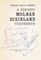 Simon Géza Gábor: A szegedi Molnár Dixieland története. Szeged, 1984. Bartók Béla MK. Kiadói papírkö...