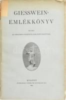 Giesswein-emlékkönyv. Kiadja az Országos Giesswein Emlékmű-Bizottság. Bp.,1925, Stephaneum, 4+246+2 p. Kiadói szakadt papírkötésben.  Giesswein Sándor (1856-1923) pápai prelátus, keresztényszocialista politikus, országgyűlési képviselő, író, társadalomtudós, MTA tag, Szent István Akadémia elnöke (1916-1921), a Magyar Országos Eszperantó Egyesület elnöke (1911-1923).