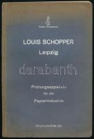 cca 1900 Louis Schopper Leipzig: Prüfungsapparate für die Papierindustire. Papíripari gépek képes katalógusa 120p.