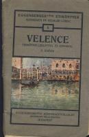 Eggenberger-féle útikönyvek: Velence útikönyv térképmelléklettel és képekkel, kiadói fűzött papírkötésben (kötés elvált)