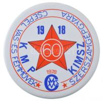 1978. Csepel Vas-és Fémművek Szerszámgépgyára - KMP KIMSZ 1918-1978 porcelán emlékplakett (119mm) T:XF