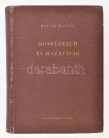 Rákosi Mátyás: Honvédelem és hazafiság. Szemelvények Rákosi elvtárs műveiből. Bp., 1952, Honvéd. Kiadói egészvászon-kötés, kopott borítóval, kissé laza fűzéssel.