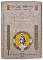 Malonyay Dezső: Mednyánszky. Művészeti Könyvtár. Bp., 1905, Lampel R. (Wodianer F. és Fiai) Rt. Gazdag szövegközi és egészoldalas képanyaggal illusztrálva. Kiadói aranyozott, festett egészvászon-kötés, nagyrészt jó állapotban, a belső kötéstáblán ex libris-szel, az elülső szennylapon cenzúra bélyegzővel.