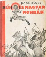 Gaal Mózes: Hún és magyar mondák. Gyulai László rajzaival. Bp.,[1930], Franklin, 215 p. Negyedik kiadás. Kiadói illusztrált félvászon-kötés, kopott borítóval, a könyv sarkain kis sérülésekkel.