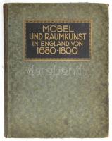 Ellwood, G.M. (Hrsg.):: Möbel und Raumkunst in England 1680 - 1800. Stuttgart, 1925 Verlag von Julius Hoffmann, o. J.Kiadói laza félvászon kötésben