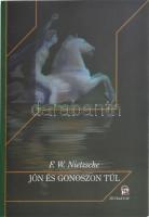 Friedrich Wilhelm Nietzsche: Jón és gonoszon túl. Egy jövőbéli filozófia előjátéka. Ford.: Óvári Csaba. Máriabesnyő-Gödöllő, 2017, Attraktor. Kiadói papírkötés.