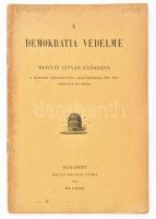 A demokratia védelme. Bernát István előadása A Magyar Tudományos Akadémiában 1913. évi február hó 10-én. Bp., 1913, Kilián Frigyes utóda, foltos, kissé szakadt kiadói papírkötés.