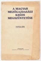 Kartal Emil: A magyar mezőgazdasági krízis megszüntetése. Az árminimálás célszerű keresztülvitele. Bp., én., Athenaeum, 47 p. Kiadói papírkötés, foltos, kopott borítóval.