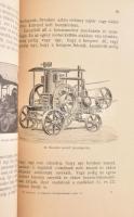 Ifj. Sporzon Pál: A kisgazda mezőgazdasági gépei. II. füzet. Köztelek Olcsó Könyvtára II. évf. 11. é...