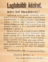 1910 Ferenc József császár 80. születésnapja alkalmából kifejezett köszönete Khuen-Héderváry miniszterelnöknek címezve, Falragasz formájában kinyomtatva. Hajtva 50x70 cm