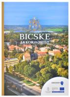 Döme Kata-Varga Györgyné-Nagyné Szita Erzsébet: Bicske akkor és most. Bicske, 2022. Kiadói kartonált kötés, jó állapotban.