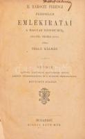 II. Rákóczy Ferenc fejedelem emlékiratai a magyar háborúról, 1703-tól végéig. (1711.) Közli Thaly Kálmán. Bp.,(1872), Ráth Mór, VIII+9-335+1 p. Ötödik, javított, történelmi jegyzetekkel kísért, Rákóczy végrendeletével és a bujdosók sírfelirataival bővített kiadás. Átkötött félvászon-kötés, kissé kopott borítóval, néhány kissé foltos lappal.