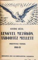 Gyóni Géza 2 műve [Egybekötve]: 

Levelek a kálváriáról és más történetek. (A fogságból.) Bp., 191...