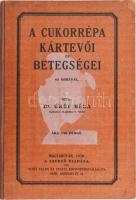 Gróf Béla: A cukorrépa kártevői és betegségei. Magyaróvár, 1930,Szerzői, (Győr, Vitéz Szabó és Uzsaly-ny.), 112 p. Kiadói félvászon-kötés, a gerincen apró sérüléssel.