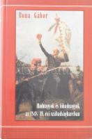 Bona Gábor 3 1848/49.-es témájú művei: 

Tábornokok és törzstisztek a szabadságharcban 1848-49. Bp...