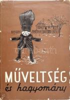 Műveltség és Hagyomány IV. Studia Ethonologica Hungariae et Centralis ac Orientalis Europae. Szerk.: Gunda Béla. Ferenczi Imre - Ujváry Zoltán: Farsangi dramatikus játékok Szatmárban. A két szerző, Ferenczi Imre (1931-1989) muzeológus, folklórkutató és Ujváry Zoltán (1932-2018) néprajzkutató, folklorista által DEDIKÁLT! Bp., 1962, Tankönyvkiadó. Kiadói félvászon-kötés, kiadói kopott, javított papír védőborítóban. Megjelent 850 példányban.