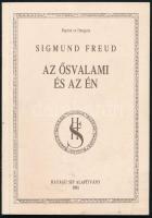Sigmund Freud: Az ősvalami és én. Bp., 1991, Hatágú Síp Alapítvány. Reprint kiadás. Kiadói papírköté...