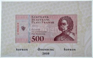 Sopron 2010. 500 Kékfrank + 1000 Kékfrank + 2000 Kékfrank + 5000 Kékfrank + 10.000 Kékfrank + 20.000...