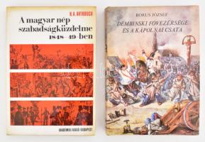 2 db könyv - Borus József: Dembinski fővezérsége és a kápolnai csata. + R. A. Averbuch: A magyar nép szabadságküzdelme 1848-49-ben. Kötetenként változó kötésben, jó állapotban.