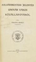 Finicky Mihály: Polgármesteri jelentés Ungvár város közállapotáról. Ungvár, 1912., Székely és Illés-ny., 391+4 p. Átkötött papírkötésben, régi intézményi bélyegzéssel.