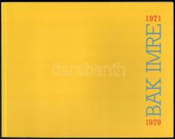 Bak Imre. 1971-1979. Fotókonceptek/Photoconcepts. Bp., én., Vintage Galéria. Magyar és angol nyelven. Gazdag képanyaggal illusztrált. Kiadói haránt-alakú papírkötés.