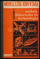 Szentiványi Imre: Műhelyfelszerelés és technológia. Modellezők Könyvtára 1. Bp., 1967, Táncsics. Kiadói félvászon-kötés, volt könyvtári példány. Megjelent 4900 példányban.