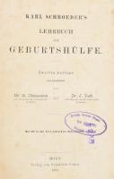 Karl Schroeder's Lehrbuch der Geburtshülfe. Zwölfte Auflage neu bearbeitet von Dr. R. Olshausen und Dr. J. Veit. Bonn, 1893, Friedrich Cohen, XI+(1)+925+(1) p. Szövegközi illusztrációkkal. Német nyelven. Korabeli, aranyozott gerincű félbőr-kötésben, márványozott lapélekkel, kissé sérült, kopottas borítóval és gerinccel, helyenként kissé foltos lapokkal, volt könyvtári példány.