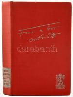 Móricz Zsigmond: Forr a bor. A szerző, szerző, Móricz Zsigmond (1879-1942) által ALÁÍRT példány. Els...