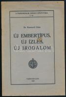 Kurzweil Géza: Új embertípus, új ízlés, új irodalom. A szerző, Karsai (Kurzweil) Géza; Kurzweil (1905-1981) bencés szerzetes, filológus, történész, könyvtáros, főiskolai tanár által DEDIKÁLT példány. Pannonhalmi Szemle könyvtára 1. sz. Pannonhalma, 1932., Pannonhalmi Szemle,(Vác, Kapisztrán-ny.), 13 p. Kiadói papírkötés, foltos borítóval és címlappal.