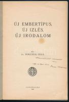 Kurzweil Géza: Új embertípus, új ízlés, új irodalom. A szerző, Karsai (Kurzweil) Géza; Kurzweil (190...