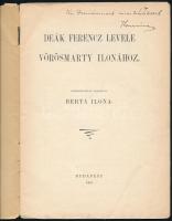 Deák Ferenc levele Vörösmarty Ilonához. Módszertanilag tárgyalja: Berta Ilona. Berta Ilona által DED...
