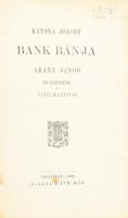 Katona József: Bánk Bán-ja Arany János jegyzeteivel és tanulmányával. bp., 1898 Franklin. Korabeli sérült félvászon kötésben