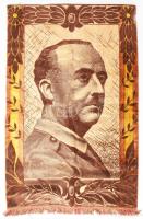 Francisco Franco (1892-1975) spanyol tábornok, diktátor, Caudillo nagy méretű falikárpit. XX. sz. közepe. Bársony és selyem 90x60 cm / Francisco Franco (1892-1975) Spanish general, dictator, Caudillo large tapestry. middle XXth century. Velvet and silk 90x60 cm