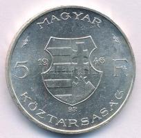 1946. 5Ft Ag "vastag Kossuth" T:AU,XF kis ph.
Adamo F8