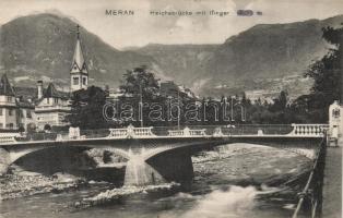 Merano, Meran; Reichsbrücke, Ifinger / bridge, mountain