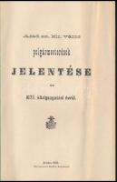 1878 Arad sz. kir. város polgármesterének jelentése az 1877. közigazgatási évről. Arad, 1878, Réthy ...