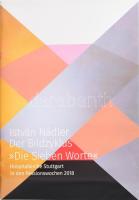 Hans Georg Koch: István Nádler. Der Bildzyklus "Die Sieben Worte". Stutgart, 2018, Pfarramt der Hospitalkirche und der Evangelischen Kirche in der City Stuttgart. Német nyelven. Színes képekkel, Nádler István műveinek reprodukcióival illusztrált kiállítási katalógus. Kiadói papírkötés.