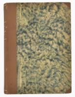 Farrére, Claude: Az örök élet háza. Ford.: Kállay Miklós. Békéscsaba, 1918, Tevan. Fantasztikus, mis...