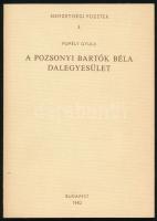 Popély Gyula: A pozsonyi Bartók Béla Dalegyesület. Nemzetiségi füzetek 3. Bp., 1982, Akadémiai Kiadó. Kiadói papírkötés.