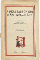 Dóczi Pál: A perzsaszőnyeg házi készítése. Bp., 1930, A Manus Rt. Harmadik bővített kiadás. Fekete-fehér illusztrációkkal. Kiadói papírkötés, a gerincen szakadással, sérüléssel, néhány ceruzás aláhúzással, egy felvágatlan lappal.