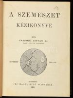 Csapodi István: A szemészet kézikönyve. Bp., 1902, Ifj. Nágel Ottó. Átkötött egészvászon-kötés, kissé kopott borítóval, a gerincen sérüléssel.