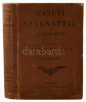 Ocskó Ocskay Gusztáv: Vasuti szaknaptár az 1904. évre. XVII. évf. Bp., 1904, Franklin. Kiadói kopott egészvászon-kötés, a naptári jegyzet résznél bejegyzésekkel.