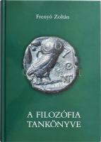 Frenyó Zoltán: A filozófia tankönyve. Bp., 2016, Szent István Társulat, kiadói kartonált papírkötés, jó állapotban.