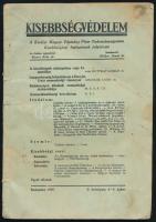 1939 Kisebbségvédelem. A Királyi Magyar Pázmány Péter Tudományegyetem Kisebbségjogi Intézetének folyóirata. II. évf. 4-5. sz. Szerk.: Elekes Dezső. Bp., 1939, Fővárosi Nyomda Rt., 44 p. Kiadói papírkötés, sérült, foltos.