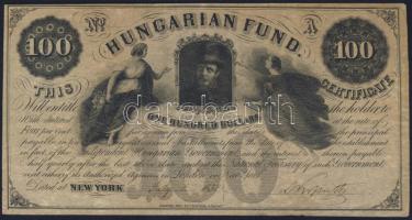 1852. Emigrációs "Kossuth bankó" New York 100$, Kossuth Lajos eredeti aláírásával! T:II+
