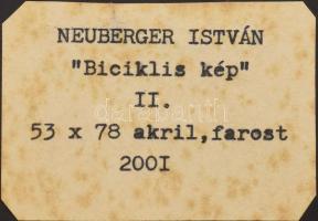 Neuberger István (1953-): "Biciklis kép" II., 2001. Akril, farost. Jelezve jobbra lent: Ne...